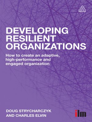 cover image of Developing Resilient Organizations